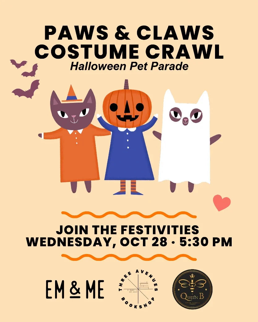 Paws & Claws Costume Crawl Halloween Pet Parade flyer featuring illustrated cats in witch, pumpkin, and ghost costumes. Join the festivities Wednesday, October 28, at 5:30 p.m. Presented by Em & Me, Three Avenues Bookshop, and Queen B.