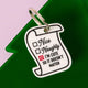 Santa’s Naughty or Nice - “I’m Cute So It Doesn’t Matter” Personalized Pet Tag